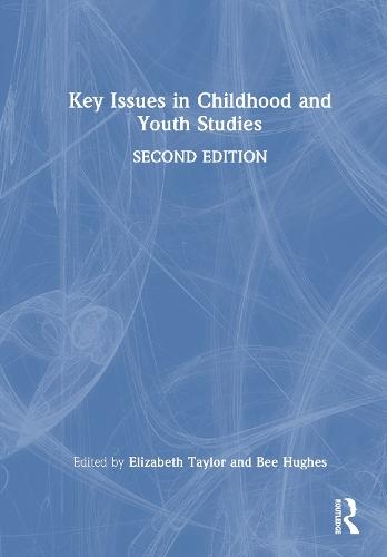 Key Issues in Childhood and Youth Studies
