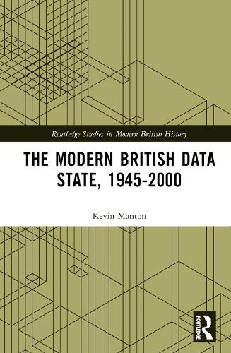 The Modern British Data State, 1945-2000