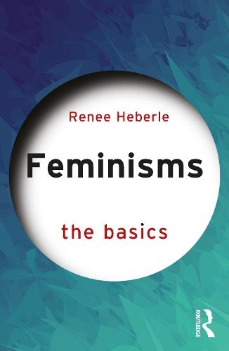Feminisms: The Basics