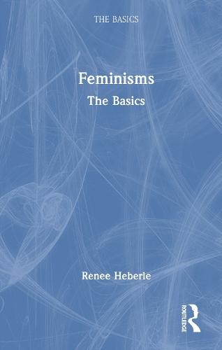 Feminisms: The Basics
