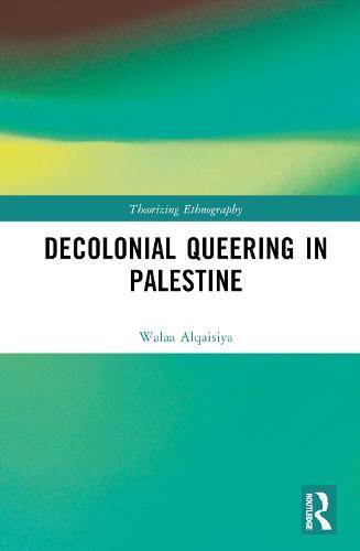 Decolonial Queering in Palestine