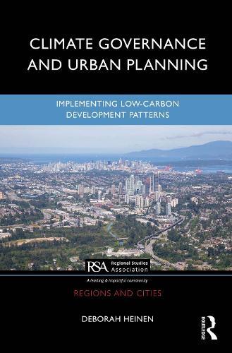 Climate Governance and Urban Planning: Implementing Low-Carbon Development Patterns