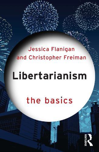 Libertarianism: The Basics