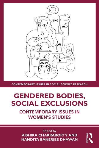 Gendered Bodies, Social Exclusions: Contemporary Issues in Women's Studies