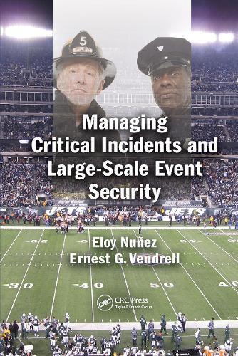 Managing Critical Incidents and Large-Scale Event Security