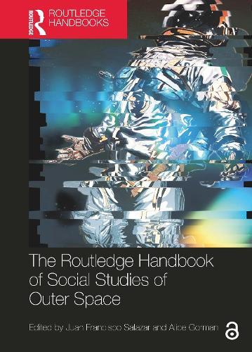 The Routledge Handbook of Social Studies of Outer Space
