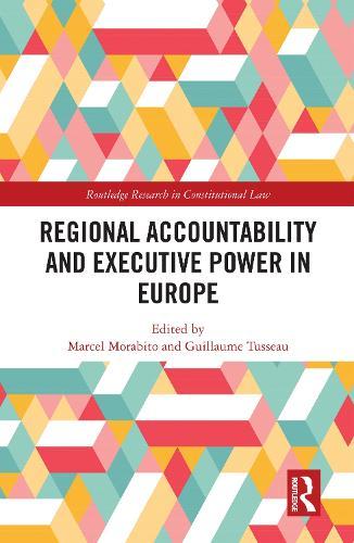 Regional Accountability and Executive Power in Europe