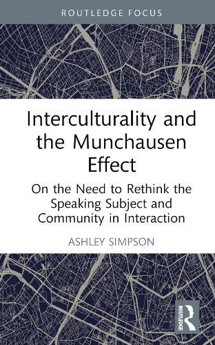 Interculturality and the Munchausen Effect: On the Need to Rethink the Speaking Subject and Community in Interaction