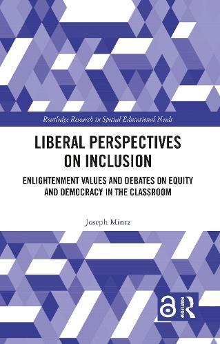 Liberal Perspectives on Inclusion: Enlightenment Values and Debates on Equity and Democracy in the Classroom
