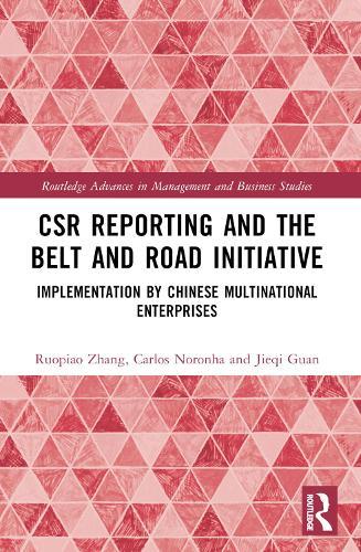 CSR Reporting and the Belt and Road Initiative: Implementation by Chinese Multinational Enterprises