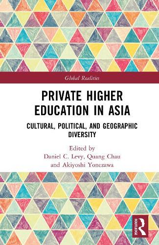 Private Higher Education in Asia: Changing the Dynamics of Privateness and Publicness