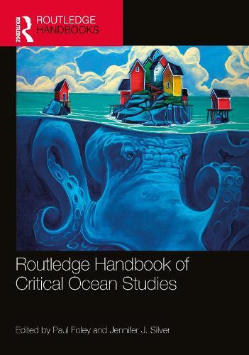 Routledge Handbook of Critical Ocean Studies