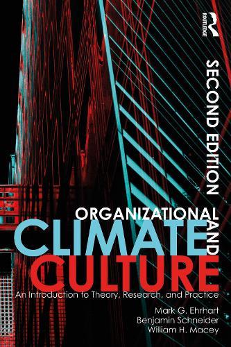 Organizational Climate and Culture: An Introduction to Theory, Research, and Practice