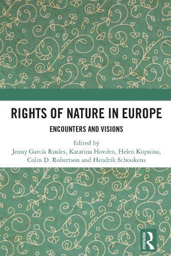 Rights of Nature in Europe: Encounters and Visions