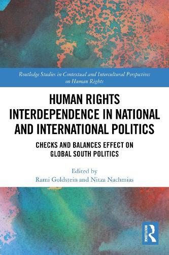 Human Rights Interdependence in National and International Politics: Checks and Balances Effect on Global South Politics