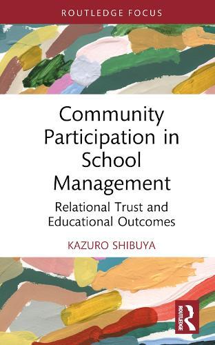 Community Participation in School Management: Relational Trust and Educational Outcomes