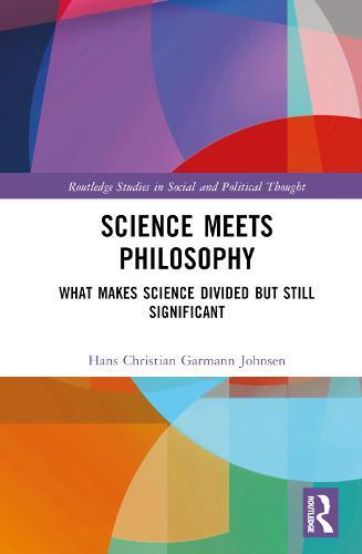 Science Meets Philosophy: What Makes Science Divided but Still Significant