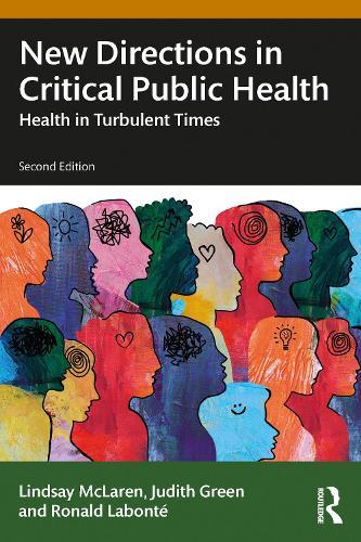 New Directions in Critical Public Health: Health in Turbulent Times