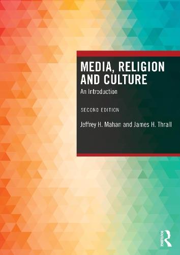 Media, Religion and Culture: An Introduction