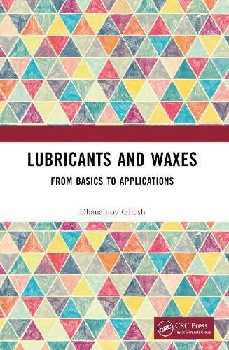 Lubricants and Waxes: From Basics to Applications