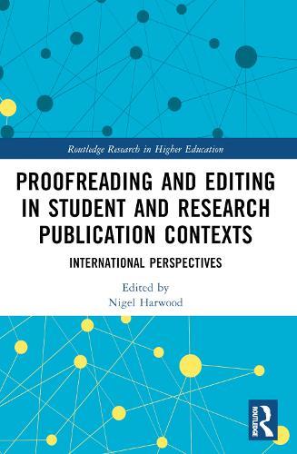Proofreading and Editing in Student and Research Publication Contexts: International Perspectives