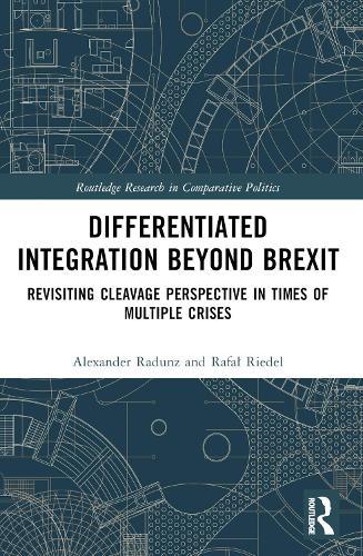 Differentiated Integration Beyond Brexit: Revisiting Cleavage Perspective in Times of Multiple Crises