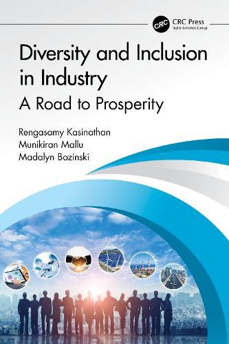 Diversity and Inclusion in Industry: A Road to Prosperity