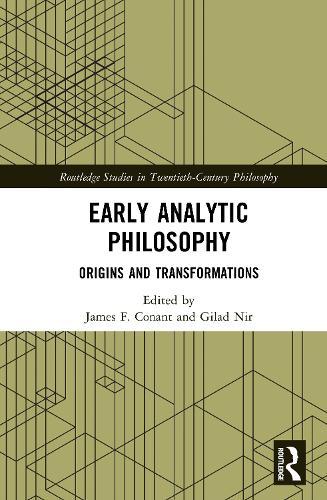 Early Analytic Philosophy: Origins and Transformations