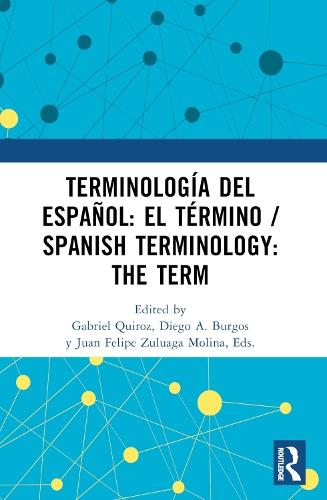 Terminología del español: el término / Spanish Terminology: The Term