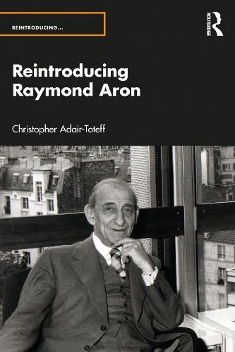 Reintroducing Raymond Aron