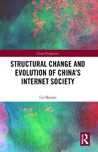 Structural Change and Evolution of China’s Internet Society