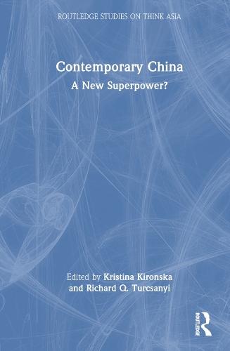 Contemporary China: A New Superpower?