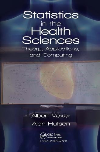 Statistics in the Health Sciences: Theory, Applications, and Computing