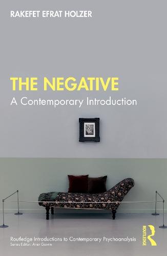 The Negative: A Contemporary Introduction