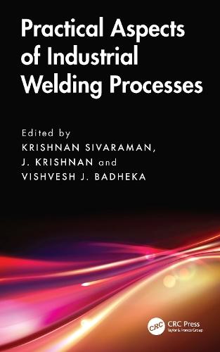 Practical Aspects of Industrial Welding Processes