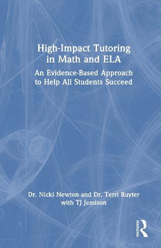 High-Impact Tutoring in Math and ELA: An Evidence-Based Approach to Help All Students Succeed