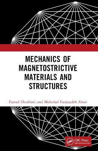 Mechanics of Magnetostrictive Materials and Structures