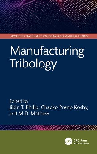 Manufacturing Tribology