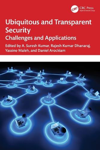 Ubiquitous and Transparent Security: Challenges and Applications