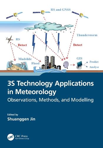 3S Technology Applications in Meteorology: Observations, Methods, and Modelling