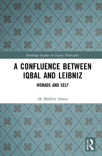 A Confluence Between Iqbal and Leibniz: Self and Monad