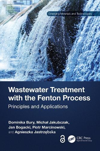 Wastewater Treatment with the Fenton Process: Principles and Applications