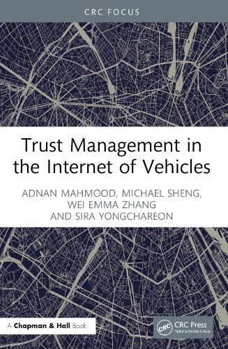 Trust Management in the Internet of Vehicles