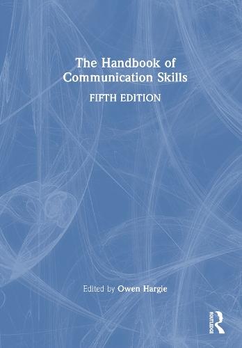 The Handbook of Communication Skills