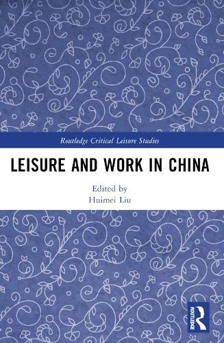 Leisure and Work in China