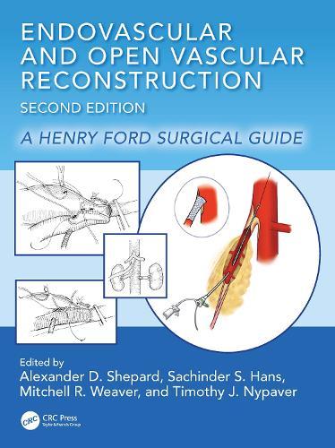 Endovascular and Open Vascular Reconstruction: A Henry Ford Surgical Guide