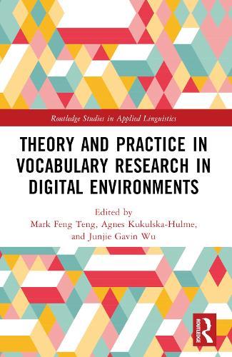 Theory and Practice in Vocabulary Research in Digital Environments