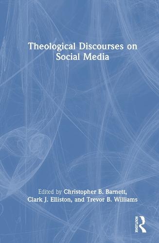 Theological Discourses on Social Media