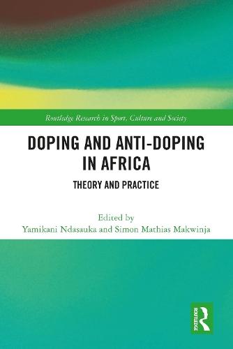 Doping and Anti-Doping in Africa: Theory and Practice