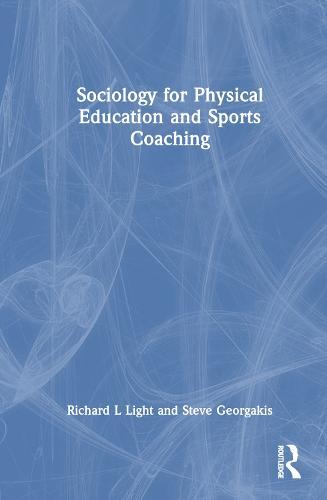 Sociology for Physical Education and Sports Coaching